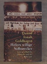 Hitler's Willinge Vollstrecker = Hitler's Willing Executioners