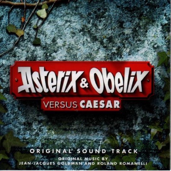 Albumcover met de titel 'Asterix & Obelix Versus Caesar' met de ondertitel 'Original Sound Track'.