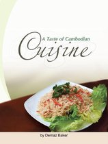 A Taste of Cambodian Cuisine