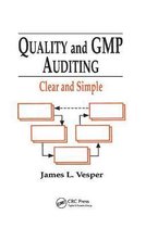 Quality and GMP Auditing: Clear and Simple