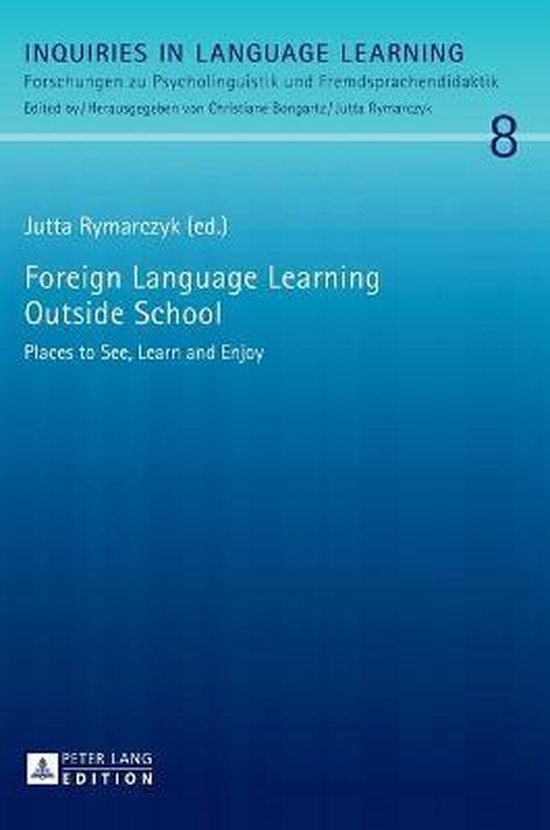 Inquiries in Language Learning- Foreign Language Learning Ou ... - cover