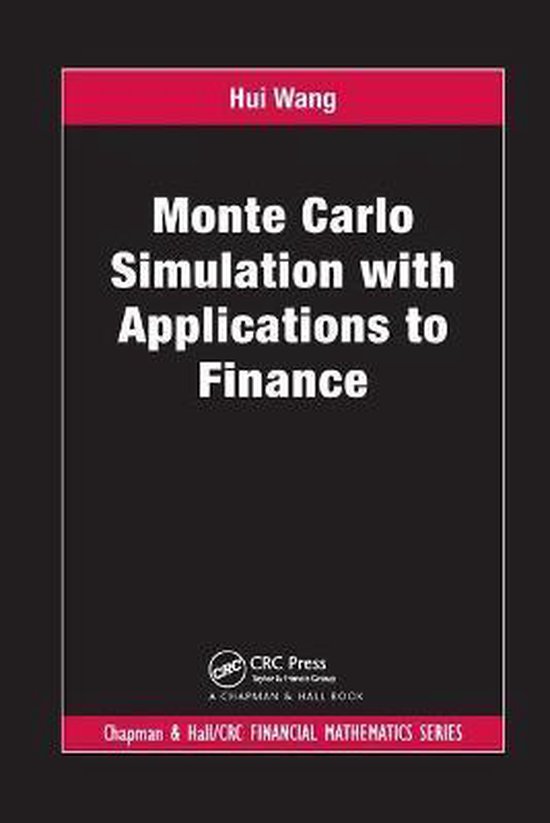 Monte Carlo Simulation with Applications to Finance 9780367381356