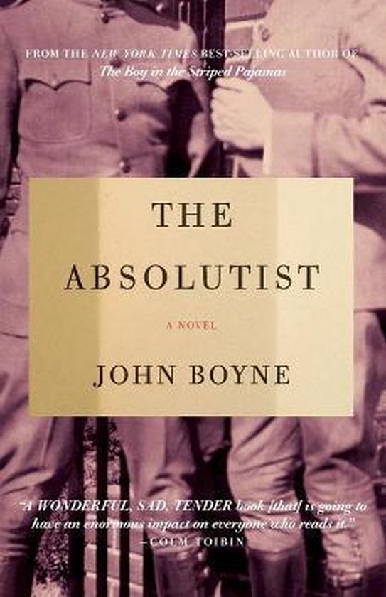 Couverture du livre 'The Absolutist' de John Boyne, avec deux hommes en uniforme et du texte du livre.