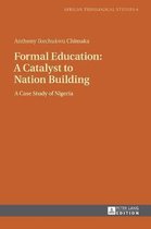 Formal Education: A Catalyst to Nation Building