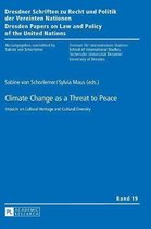 Dresdner Schriften zu Recht und Politik der Vereinten Nationen / Dresden Papers on Law and Policy of the United Nations- Climate Change as a Threat to Peace