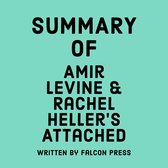 Summary of Amir Levine & Rachel Heller’s Attached