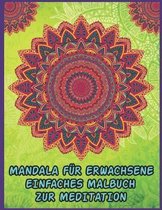 Mandala Fur Erwachsene Einfaches Malbuch Zur Meditation