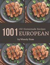 Oh! 1001 Homemade European Recipes