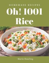 Oh! 1001 Homemade Rice Recipes