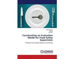 Constructing an Evaluation Model for Food Safety Supervision