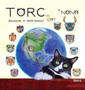 Torc the Cat Discoveries- TORC the CAT discoveries in North America part 2