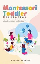 Montessori Toddler Discipline