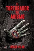 El Torturador del Abismo