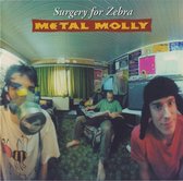 Metal Molly – Surgery For Zebra