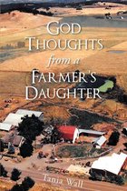 God Thoughts from a Farmer's Daughter