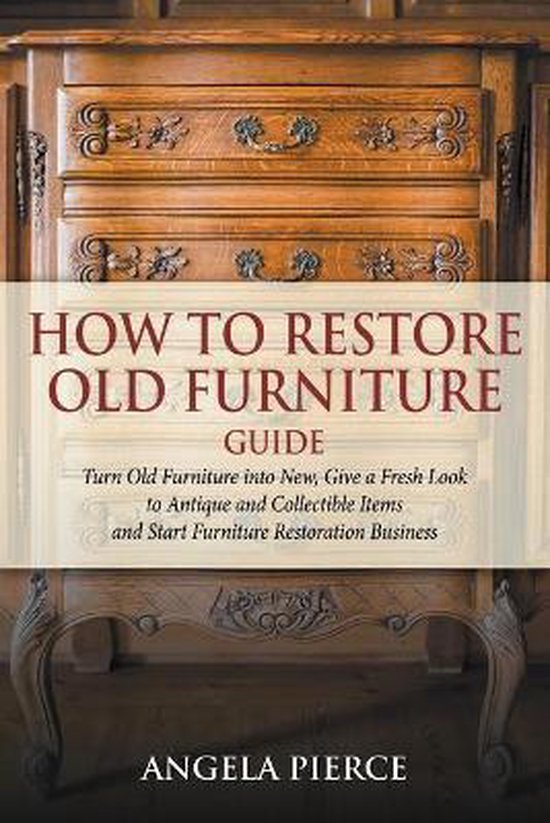 How to Restore Old Furniture Guide - cover
