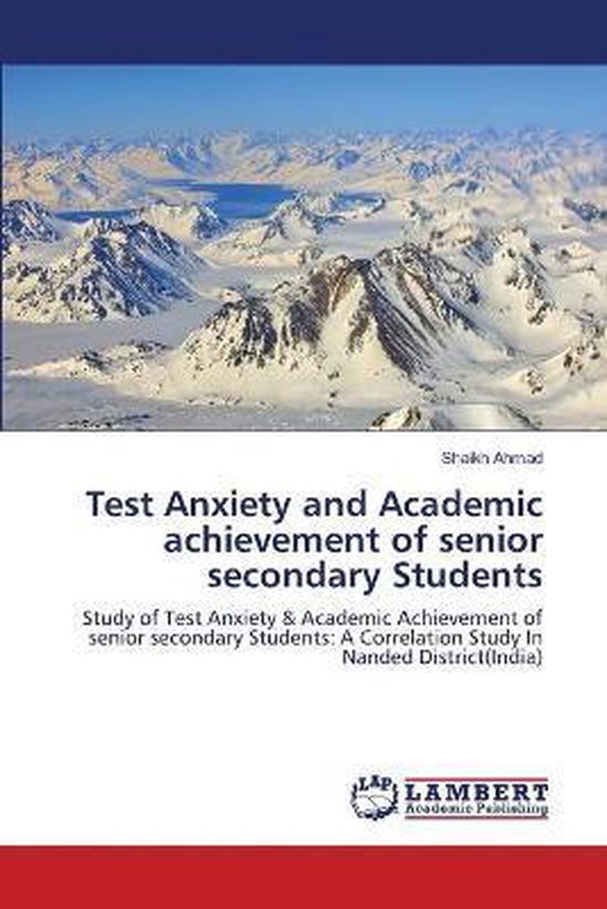 Test Anxiety and Academic achievement of senior secondary Students ...