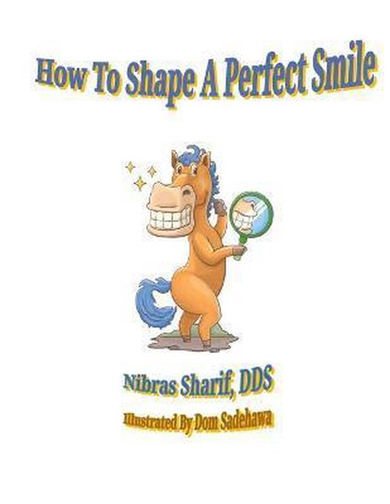 How to Shape a Perfect Smile - cover