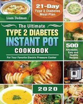 The Ultimate Type 2 Diabetes Instant Pot Cookbook 2020