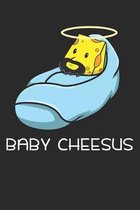 Baby Cheesus