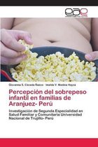 Percepción del sobrepeso infantil en familias de Aranjuez- Perú