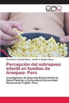 Percepcion del sobrepeso infantil en familias de Aranjuez- Peru