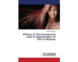 Efficacy of "Romasanjanana Lepa in Regeneration" of Hair in Alopecia