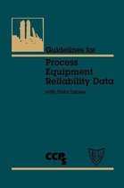 Guidelines for Process Equipment Reliability Data, with Data Tables