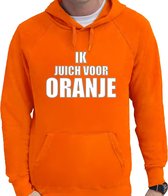 Oranje fan hoodie voor heren - ik juich voor oranje - Holland / Nederland supporter - EK/ WK hooded sweater / outfit 2XL