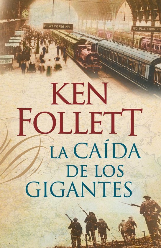 The Century 1 - La caída de los gigantes (The Century 1) (ebook), Ken  Follett |... | bol.com