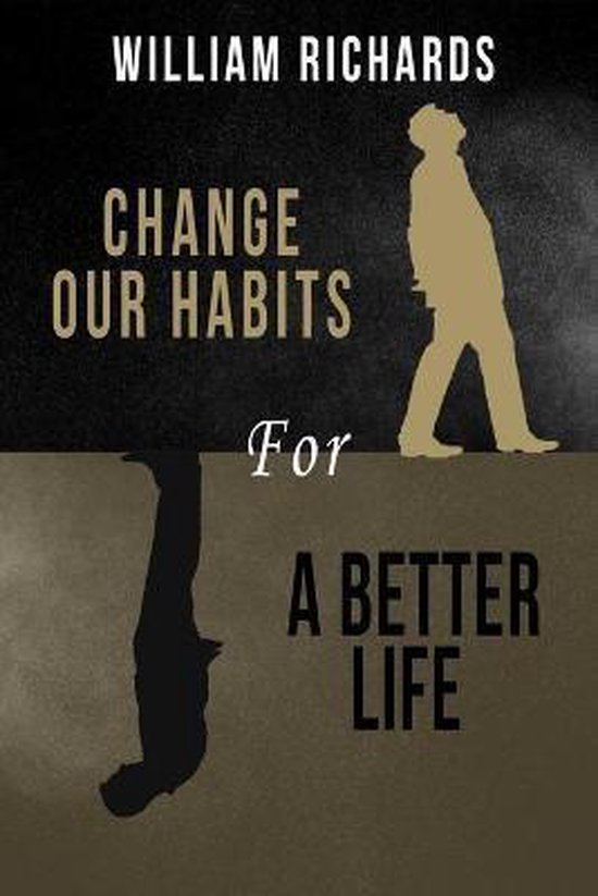 Change Our Habits for a Better Life - cover