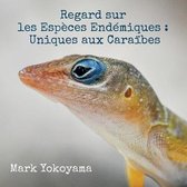 Regard sur les Especes Endemiques