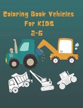 Coloring Book Vehicles For kids 2-6