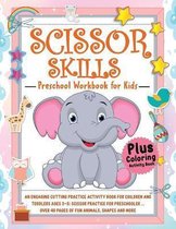 Scissor Skills Activity Book for Kids: An Engaging Cutting Practice Activity Book for Children and Toddlers ages 3-5