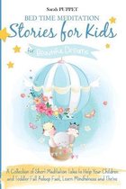 Bed Time Meditation Stories for Kids