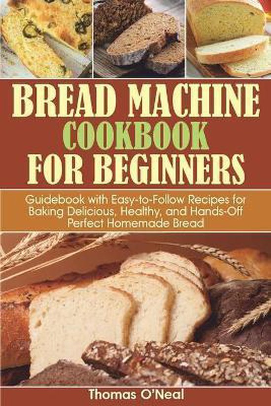 Bread Machine Cookbook for Beginners - cover