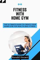 Fitness With Home Gym