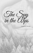 The Spy in the Alps