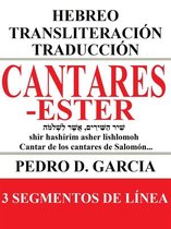 Libros de la Biblia: Hebreo Transliteración Español 19 - Cantares-Ester: Hebreo Transliteración Traducción