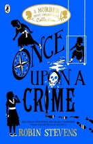 A Murder Most Unladylike Collection 1 - Once Upon a Crime