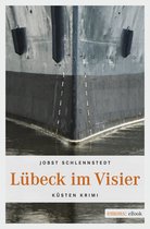 Küsten Krimi - Lübeck im Visier