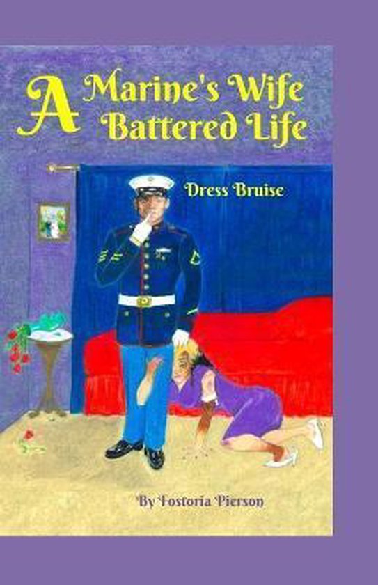 A Marine's Wife, A Battered Life - cover
