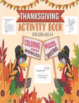 Thanksgiving Activity Book For Kid Age 4-8 - Coloring Page-Riddles-Mazes-Search Word
