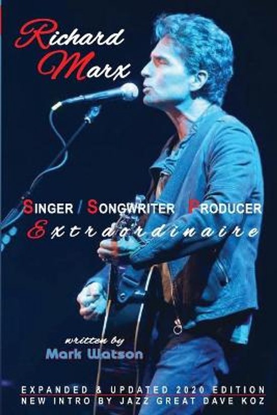 Richard Marx, zanger/songwriter/producer extraordinaire, met gitaar en microfoon. Geschreven door Mark Watson.