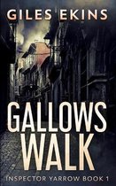 Gallows Walk (Inspector Yarrow Book 1)