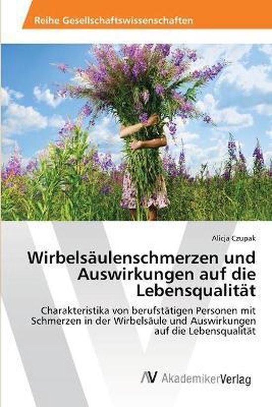 Wirbelsäulenschmerzen und Auswirkungen auf die Lebensqualität