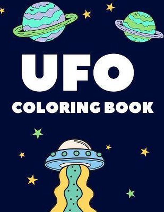 Ufo Coloring Book, Creative Coloring 9798550476888 Boeken