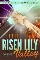 THE RISEN LILY OF THE VALLEY
