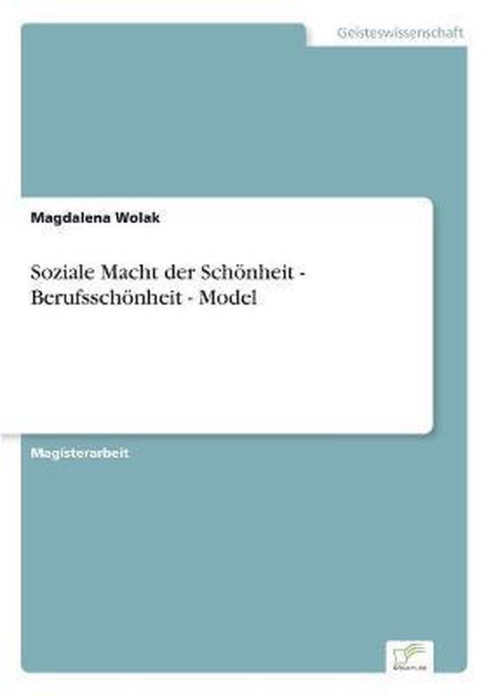 Soziale Macht der Schoenheit - Berufsschoenheit - Model