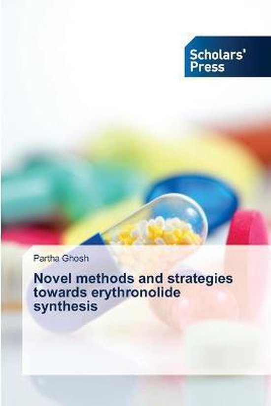 Novel methods and strategies towards erythronolide synthesis - cover